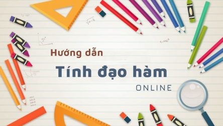 Trang web tính đạo hàm online – Nhanh gọn, chính xác 100%